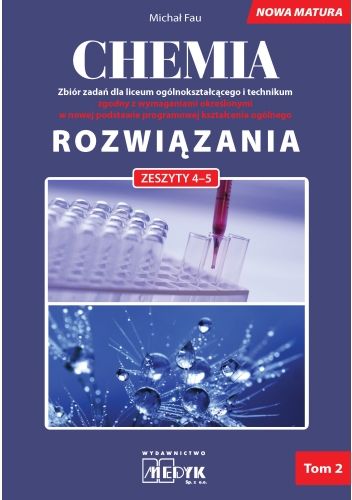 Rozwiązania Chemia Nowa Matura Tom 02 do zeszytów chemia zbiór zadań 4-5